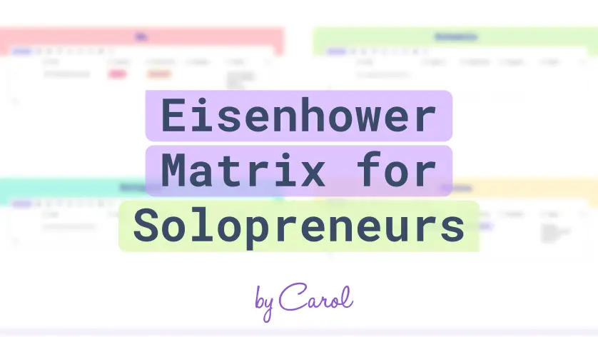 Eisenhower Matrix for Solopreneurs