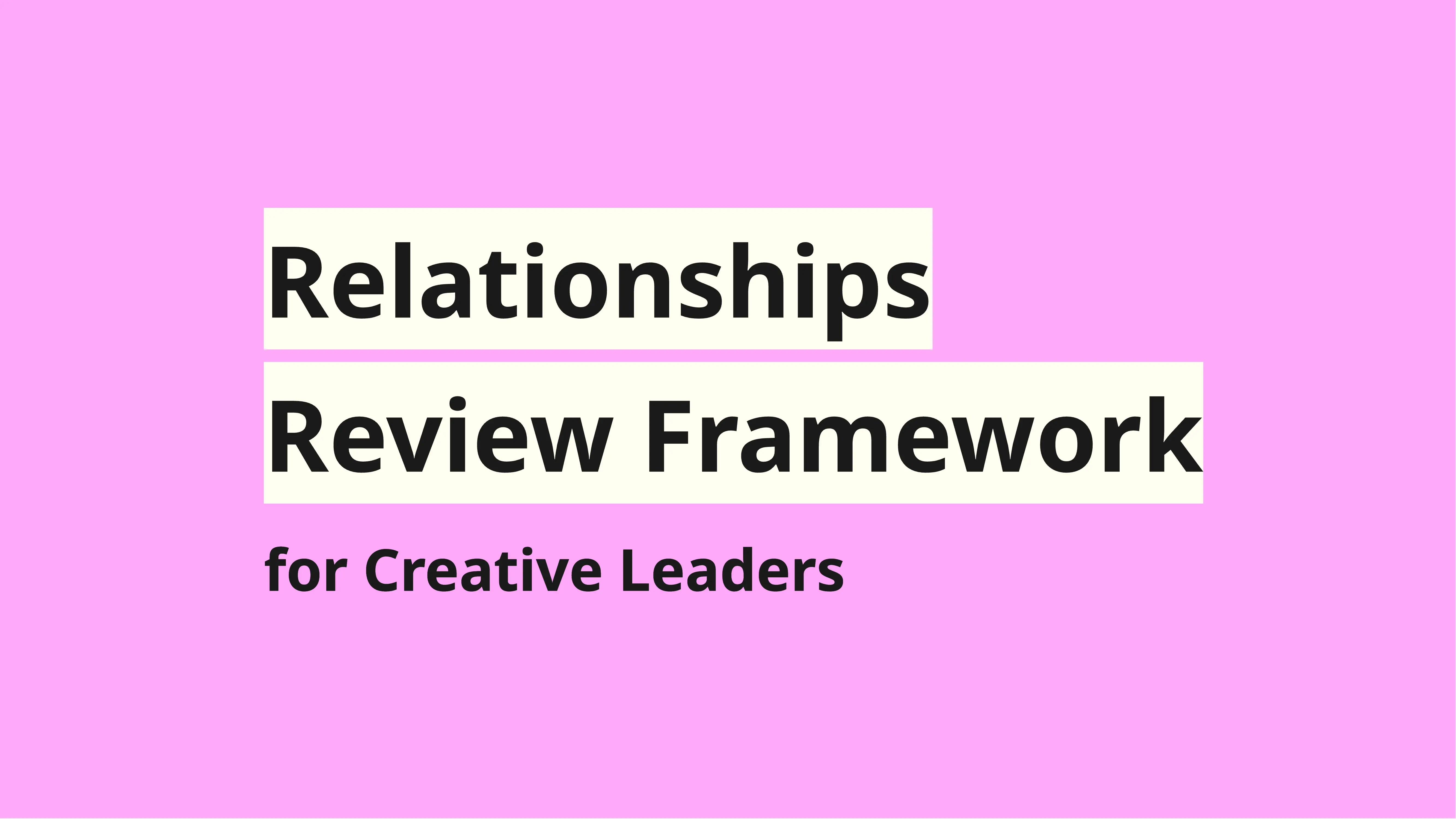 Template cover of Relationships Review Framework