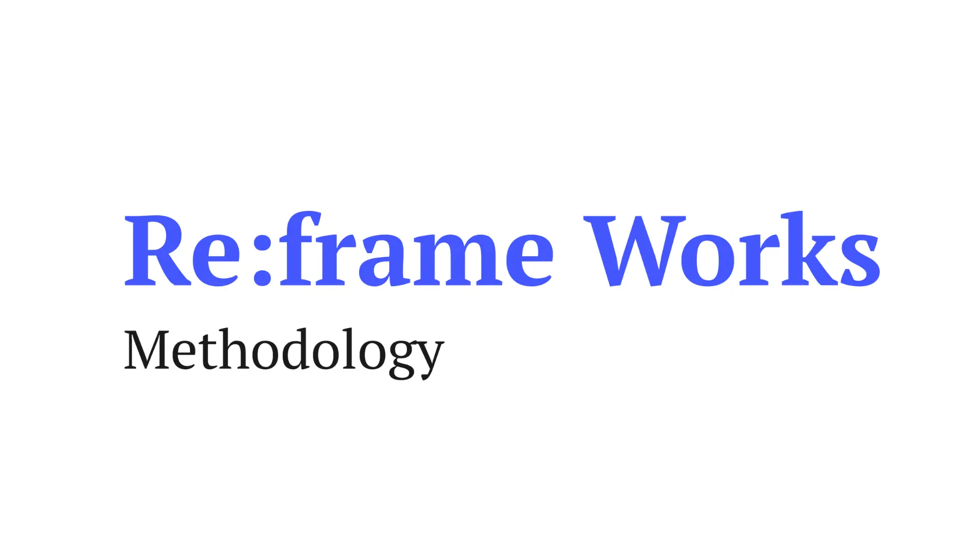 Template cover of Re:frame Works Methodology