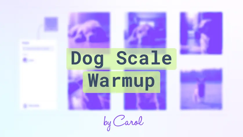 Dog Scale Warmup