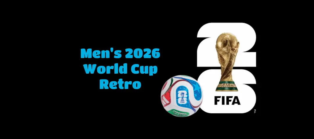 2026 Men's World Cup Retro
