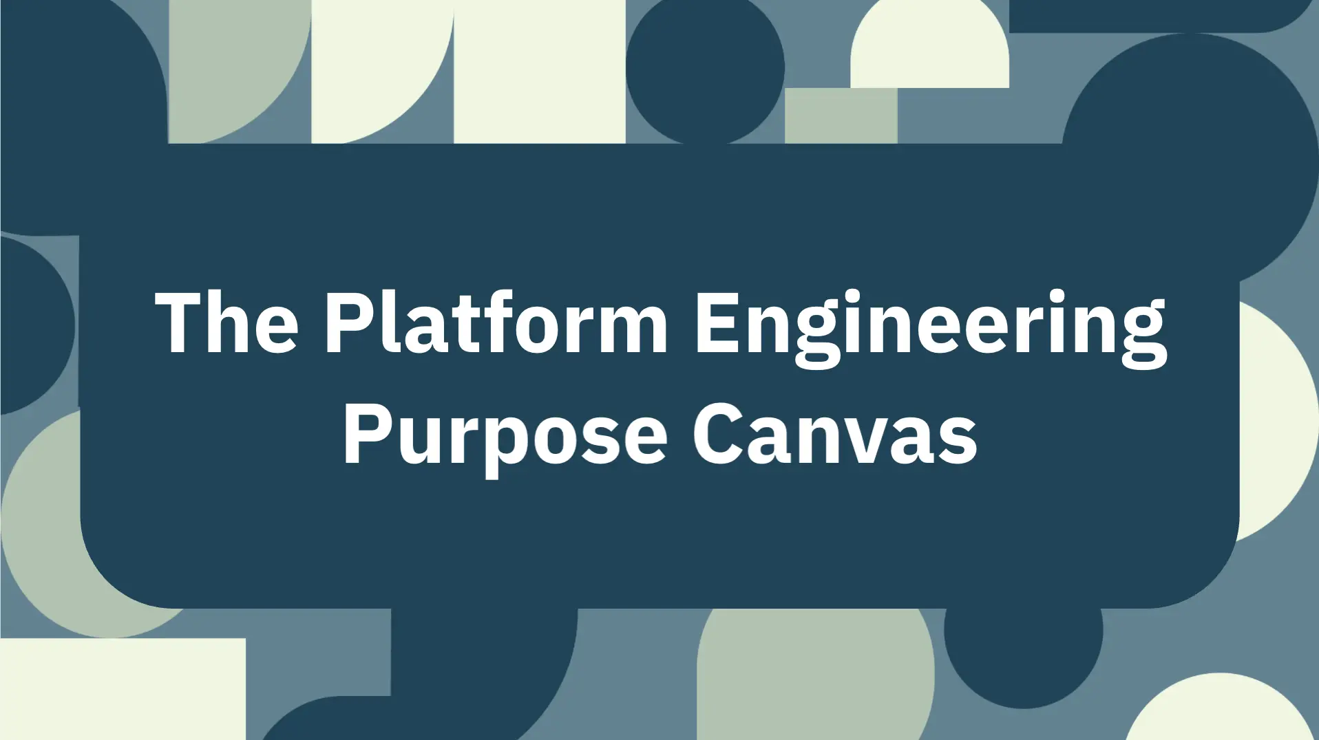 Template cover of The Platform Engineering Purpose Canvas