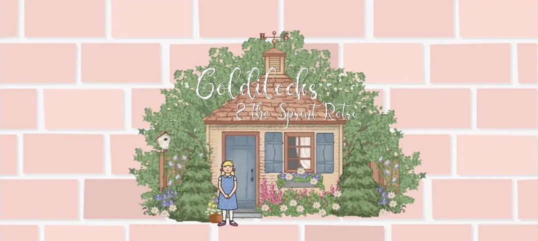 Template cover of Goldilocks & the Sprint Retro