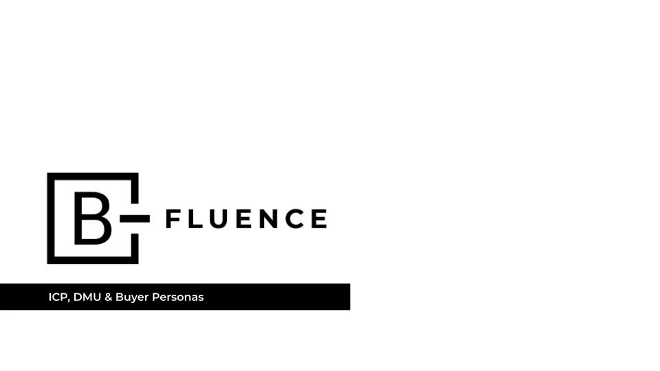 Template cover of B-fluence: ICP, DMU & Buyer Persona